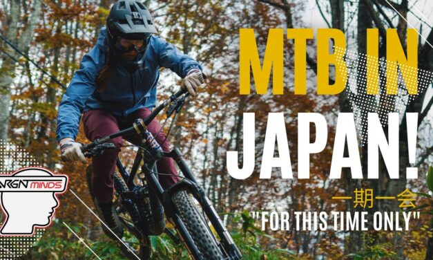 一期一会 MTB in Japan! Here, There, Everywhere Ep.5