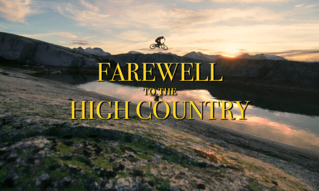 Farewell To The High Country